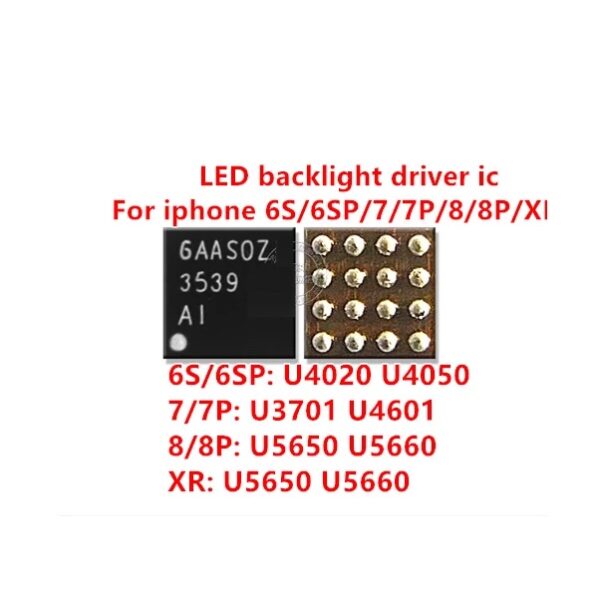 Backlight IC Compatible For iPhone 5SE  2016 /6S / 6S Plus / iPhone 7 / iPhone 7 Plus / 8 / 8 Plus / XR (U3701 U5650 U5660 U4601: LM3539A1: 16 Pins) - Image 2